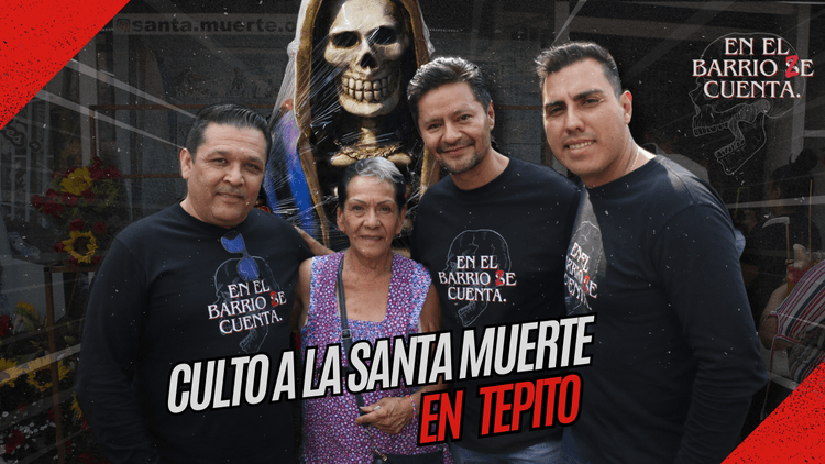 Culto a La Santa Muerte en Tepito💀